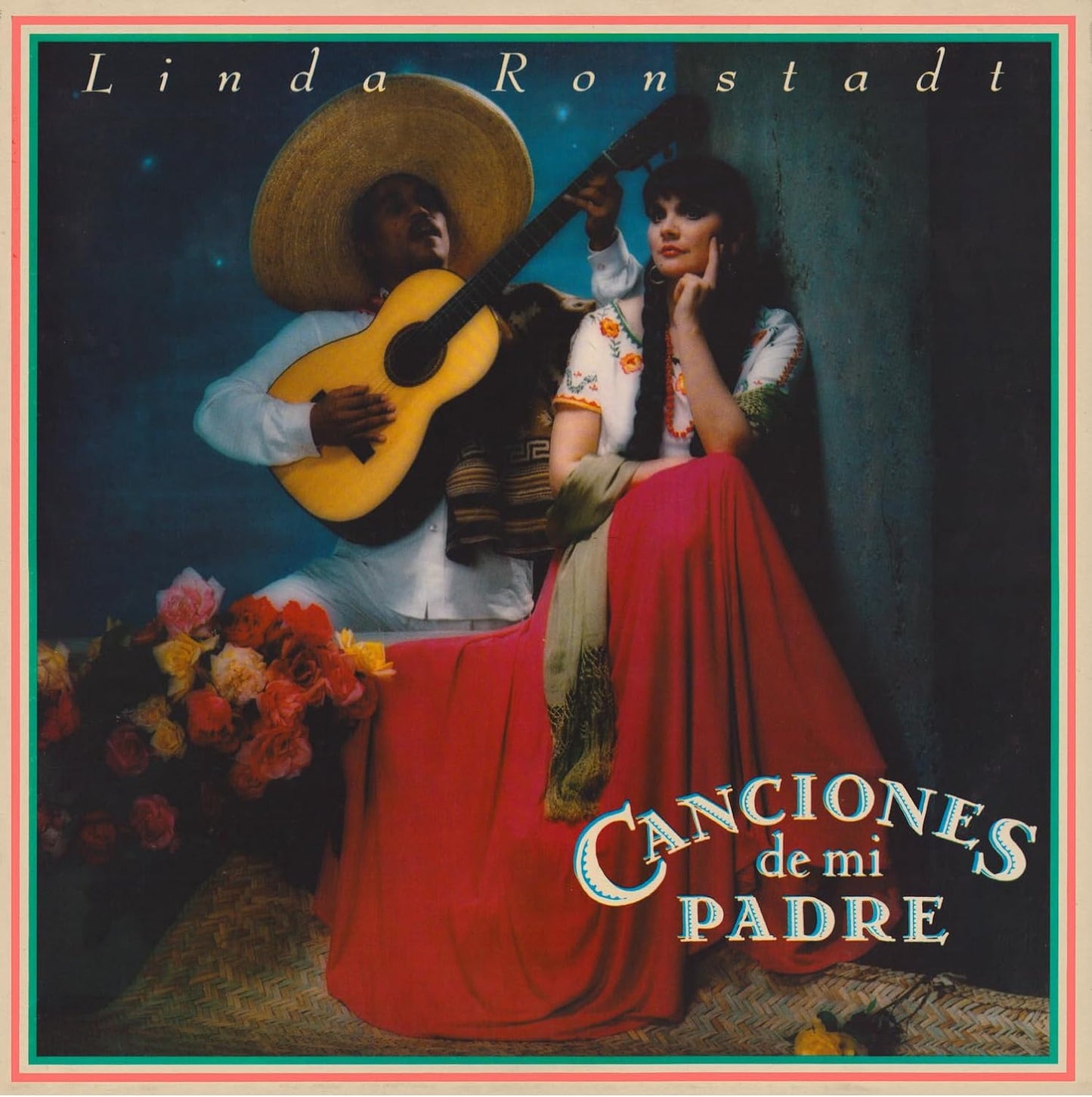 LINDA RONSTADT - CANCIONES DE MI PADRE