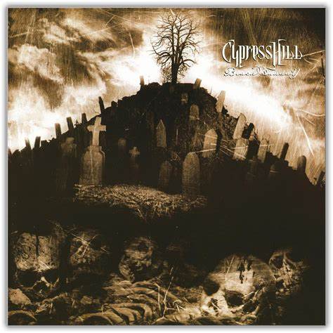 CYPRESS HILL- BLACK SUNDAY
