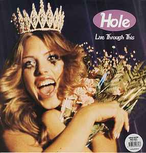 HOLE- LIVE THROUGH THIS VINYL