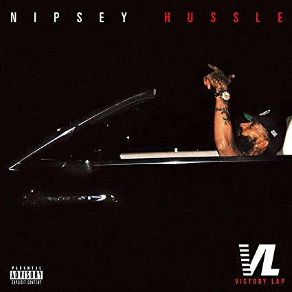 NIPSEY HUSSLE - VICTORY LAP