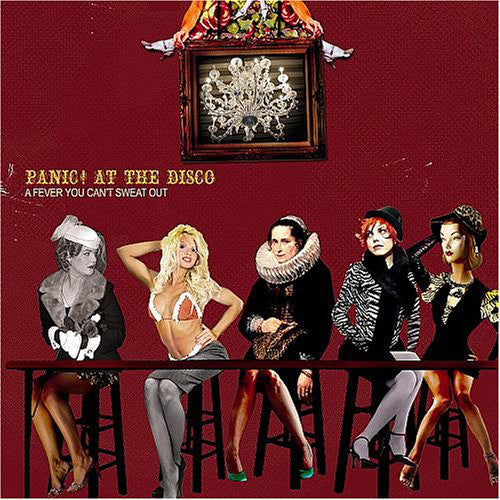 Panic! At The Disco- A fever you can't sweat out