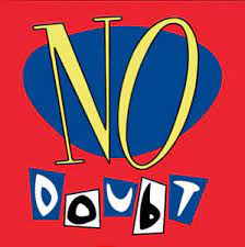 NO DOUBT -25th ANNIVERSARY edition