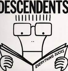 DESCENDENTS - EVERYTHING SUCKS