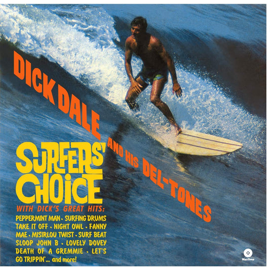 Dick Dale and his Del-Tones - Surfers' Choice   180G vinyl