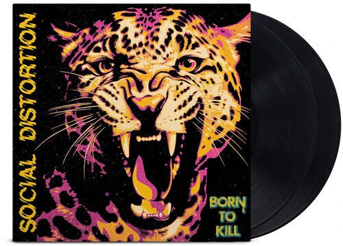 SOCIAL DISTORTION - BORN TO KILL (2 LP)