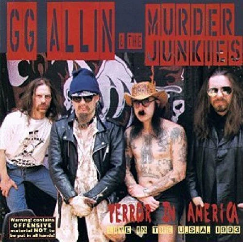 GG ALLIN & The MURDER JUNKIES - TERROR IN AMERICA LIVE 1993