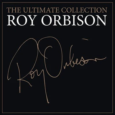 ROY ORBISON - THE ULTIMATE COLLECTION