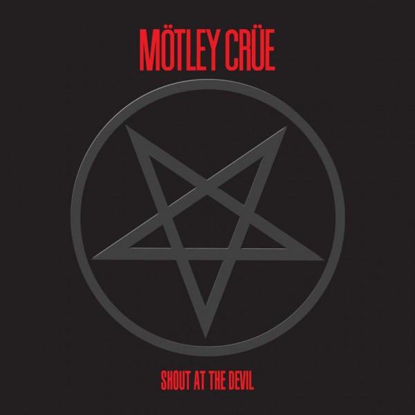 Mötley Crüe - Shout at the Devil  (40th Anniversary Remaster)