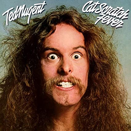 TED NUGENT – CAT SCRATCH FEVER (LIMITED EDITION)