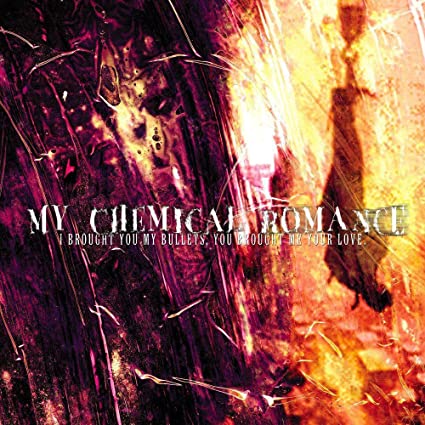 MY CHEMICAL ROMANCE - I BROUGHT YOU MY BULLETS, YOU BROUGHT ME YOUR LOVE