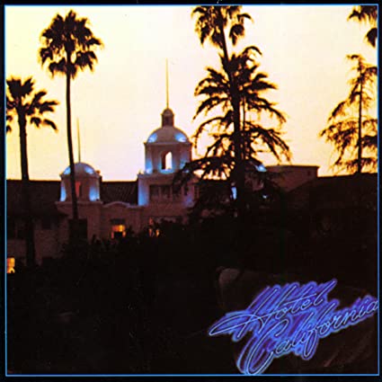 EAGLES - HOTEL CALIFORNIA  180GRAM VINYL