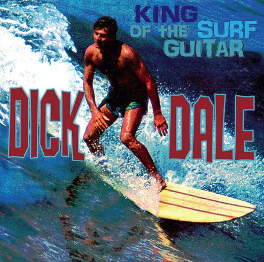 Dick Dale – King Of The Surf Guitar (Vinyl)