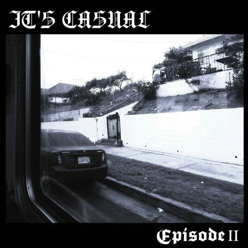 It's Casual- Episode 2: Cholas are Loyal