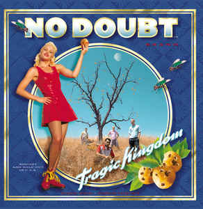 No Doubt- Tragic Kingdom (limited color vinyl)