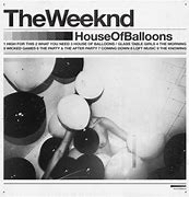 The Weeknd - House of Balloons