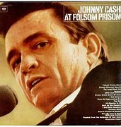 Johnny Cash – At Folsom Prison