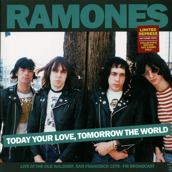 RAMONES-TODAY YOUR LOVE ,TOMORROW THE WORLD  LIMITED PRESS