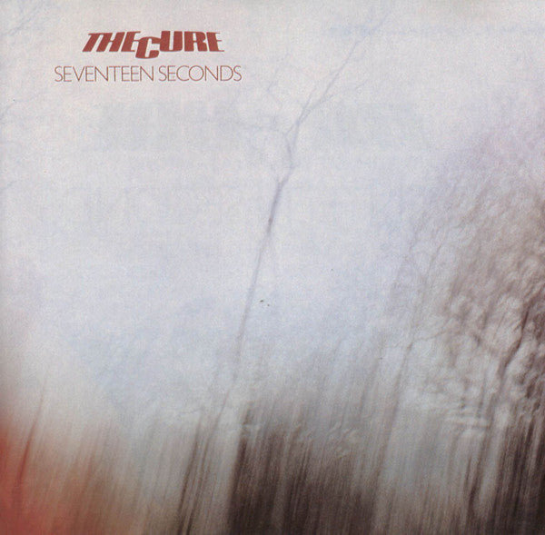 THE CURE - SEVENTEEN SECONDS