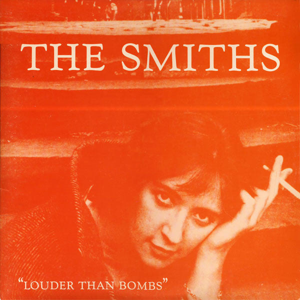 The Smiths- Louder Than Bombs