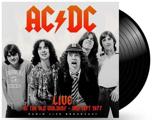 AC/DC - LIVE AT THE OLD WALDORF live radio broadcast