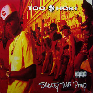 Too Short – Shorty The Pimp LP