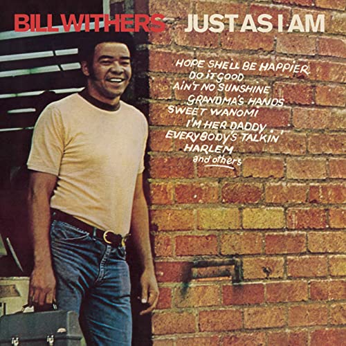 Bill Withers – Just As I Am