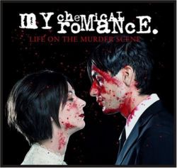 MY CHEMICAL ROMANCE - LIFE ON THE MURDER SCENE